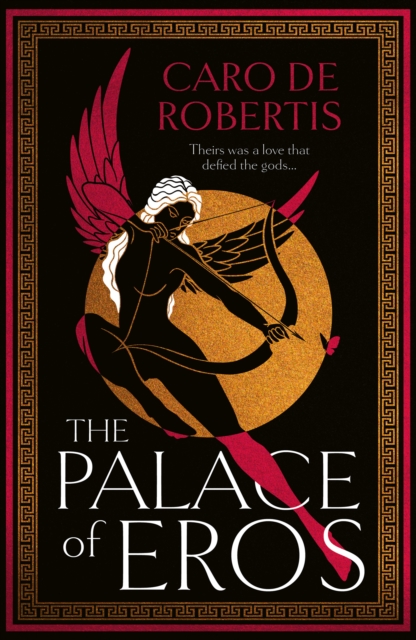 Palace of Eros - Caro De Robertis