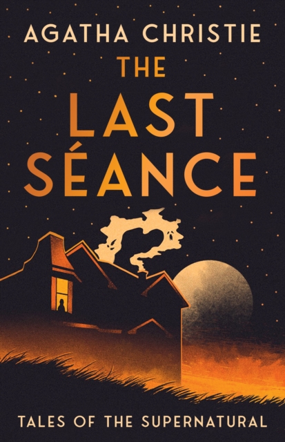 Last Seance - Agatha Christie