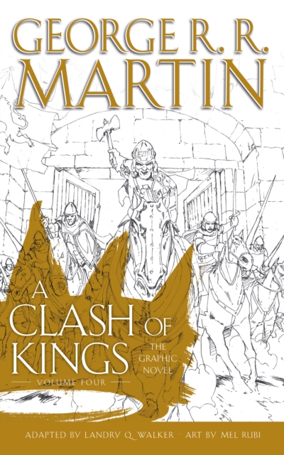 Clash of Kings: Graphic Novel, Volume 4 - George R.r. Martin