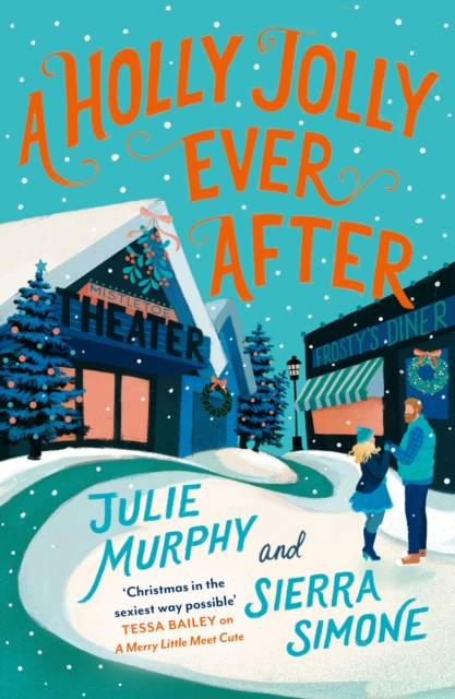 Holly Jolly Ever After - Julie|simone Murphy