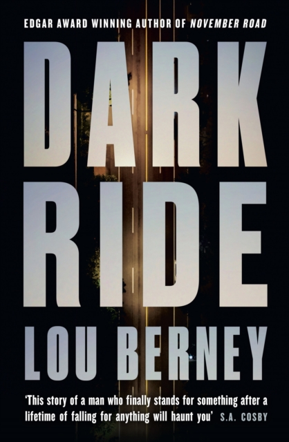 Dark Ride - Lou Berney