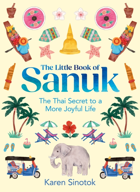 Little Book of Sanuk - Karen Sinotok