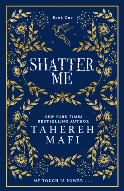 Shatter Me - Tahereh Mafi