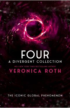 Coperta cărții 'Four: A Divergent Collection - Veronica Roth'