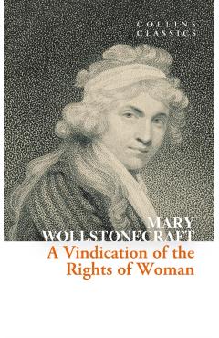 Vindication of the Rights of Woman - Mary Wollstonecraft