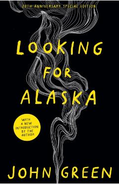 Coperta cărții 'Looking for Alaska - John Green'