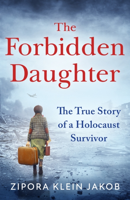Forbidden Daughter - Zipora Klein Jakob
