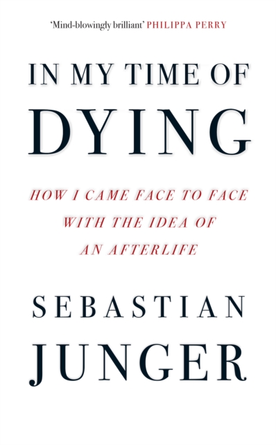 In My Time of Dying - Sebastian Junger