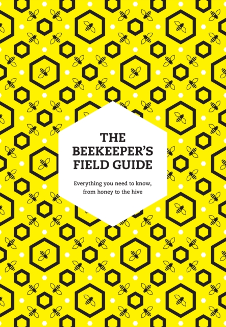 Beekeeper?s Field Guide - Meredith May