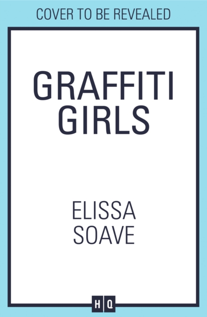 Graffiti Girls - Elissa Soave