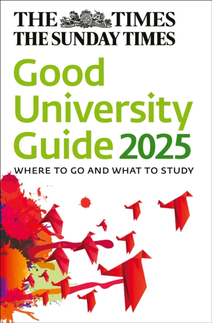 Times Good University Guide 2025 - Zoe|times Books Thomas