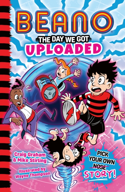 Beano: The Day We Got Uploaded - Craig|stirling Beano|graham