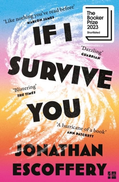 If I Survive You - Jonathan Escoffery