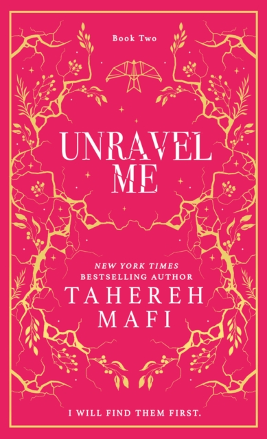 Unravel Me - Tahereh Mafi