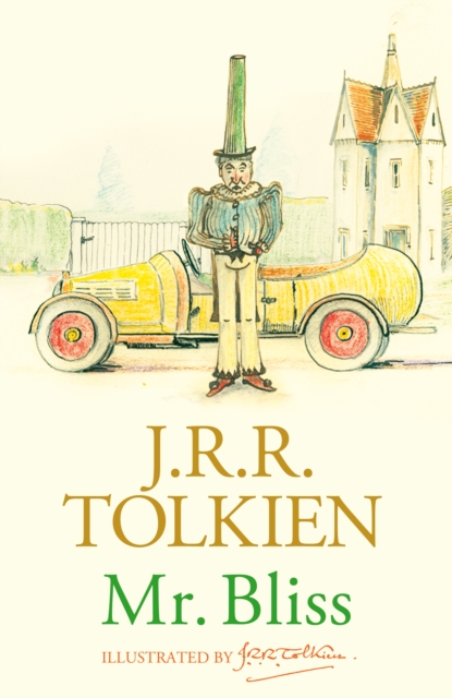 Mr Bliss - J. R. R. Tolkien