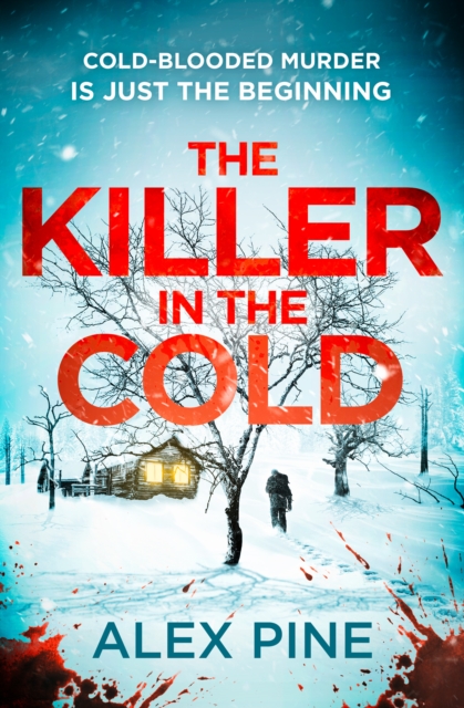 Killer in the Cold - Alex Pine