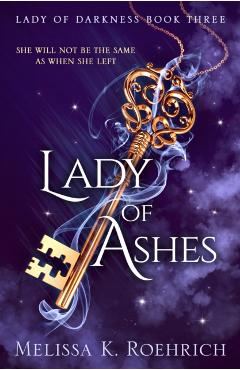 Poza produsului Lady of Ashes - Melissa K. Roehrich