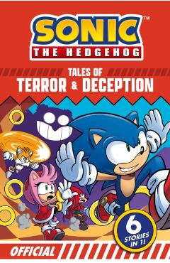 Coperta cărții 'Sonic the Hedgehog Tales of Terror and Deception: 6 Action-packed Stories in 1 -'