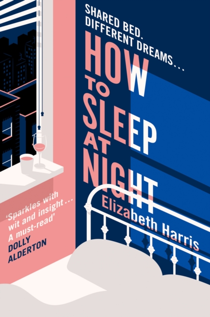 How To Sleep At Night - Elizabeth Harris