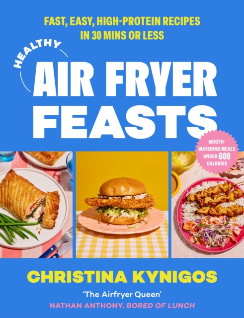 Healthy Air Fryer Feasts - Christina Kynigos