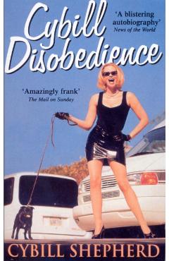 Coperta cărții 'Cybill Disobedience - Cybill Shepherd'