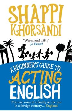Poza produsului Beginner's Guide To Acting English - Shaparak (author) Khorsandi