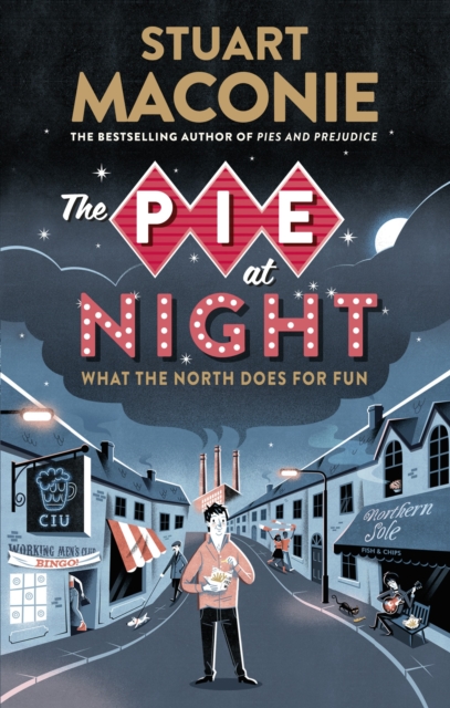 Pie At Night - Stuart Maconie