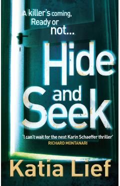 Coperta cărții 'Hide and Seek - Katia Lief'
