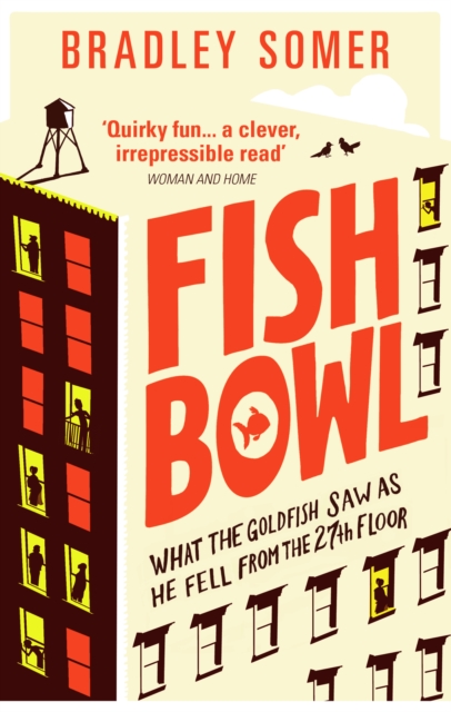 Coperta cărții 'Fishbowl - Bradley Somer'