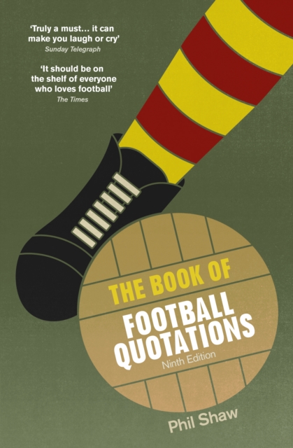 Book of Football Quotations - Phil Shaw