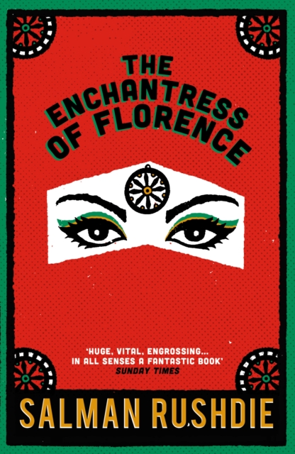 Enchantress of Florence - Salman Rushdie