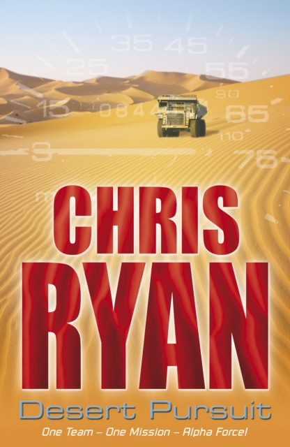 Alpha Force: Desert Pursuit - Chris Ryan