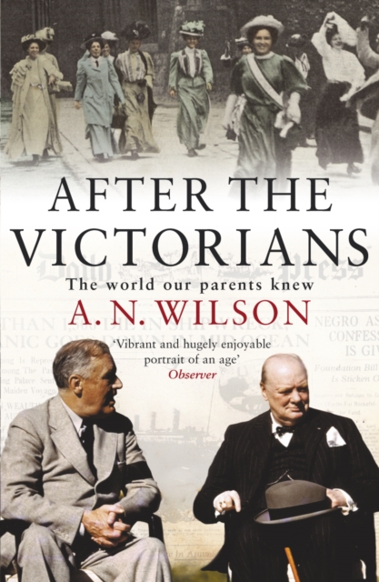 After The Victorians - A.n. Wilson