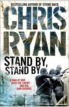 Coperta cărții 'Stand By Stand By - Chris Ryan'