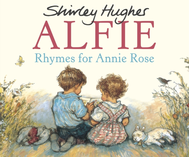 Rhymes For Annie Rose - Shirley Hughes