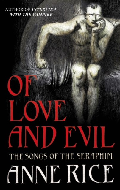 Coperta cărții 'Of Love and Evil - Anne Rice'