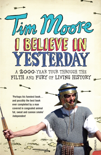 I Believe In Yesterday - Tim Moore