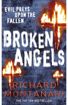 Coperta cărții 'Broken Angels - Richard Montanari'