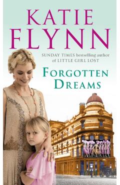 Coperta cărții 'Forgotten Dreams - Katie Flynn'