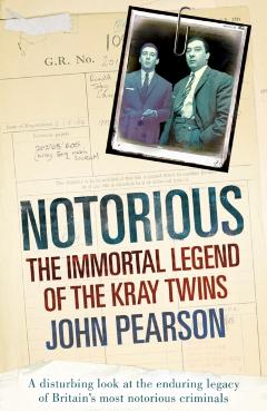 Coperta cărții 'Notorious - John Pearson'