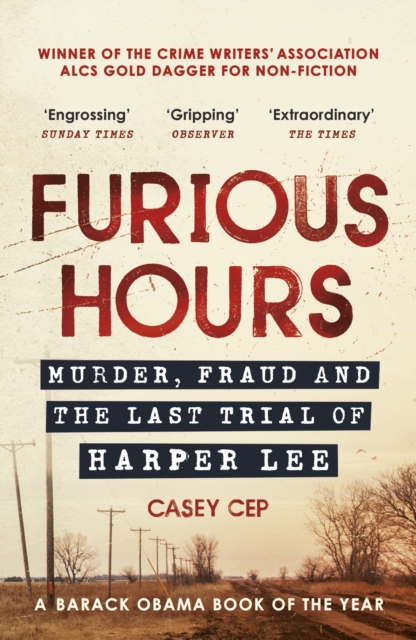 Furious Hours - Casey Cep