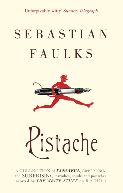 Pistache - Sebastian Faulks