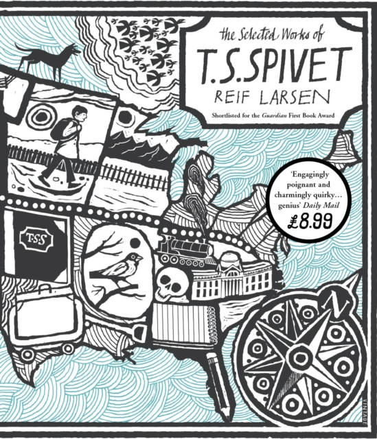 Selected Works of T.S. Spivet - Reif Larsen