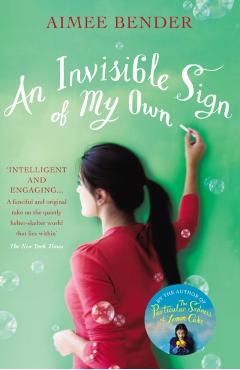 Coperta cărții 'Invisible Sign of My Own - Aimee Bender'