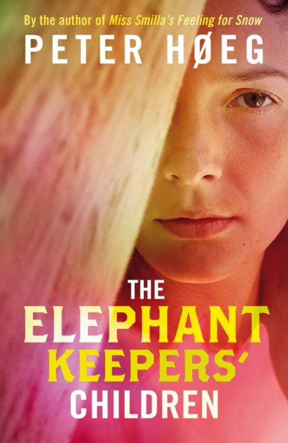 Coperta cărții 'Elephant Keepers' Children - Peter Høeg'