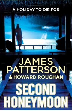 Coperta cărții 'Second Honeymoon - James Patterson'