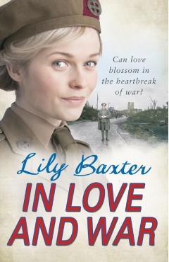 Coperta cărții 'In Love and War - Lily Baxter'