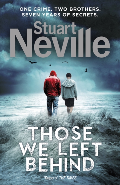 Those We Left Behind - Stuart Neville