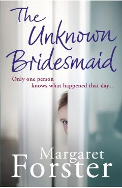 Coperta cărții 'Unknown Bridesmaid - Margaret Forster'