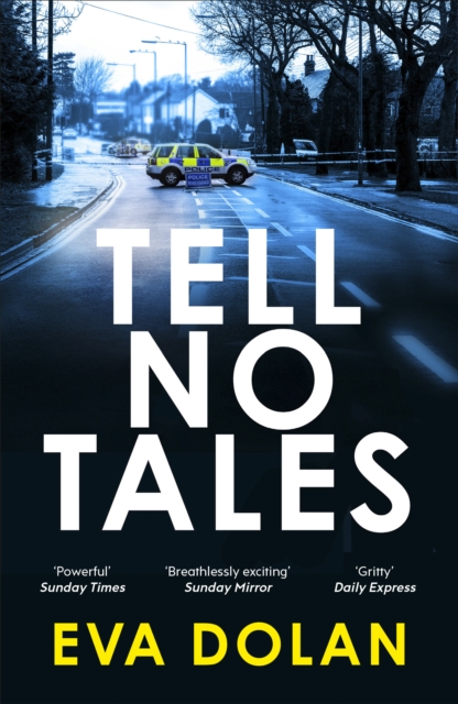 Coperta cărții 'Tell No Tales - Eva Dolan'